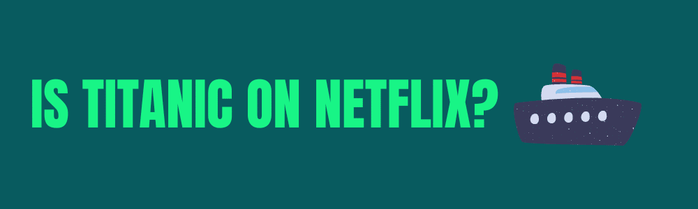 is titanic on netflix?