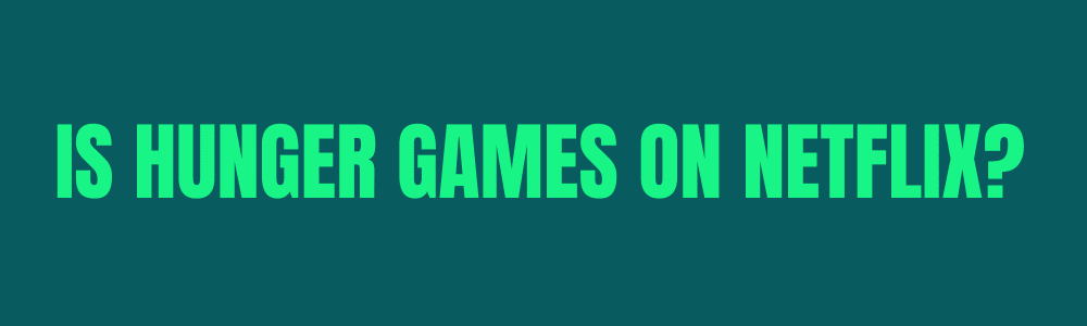 Hunger Games est-il sur Netflix ?