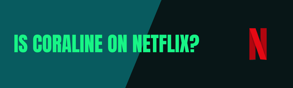 Is Coraline on Netflix?